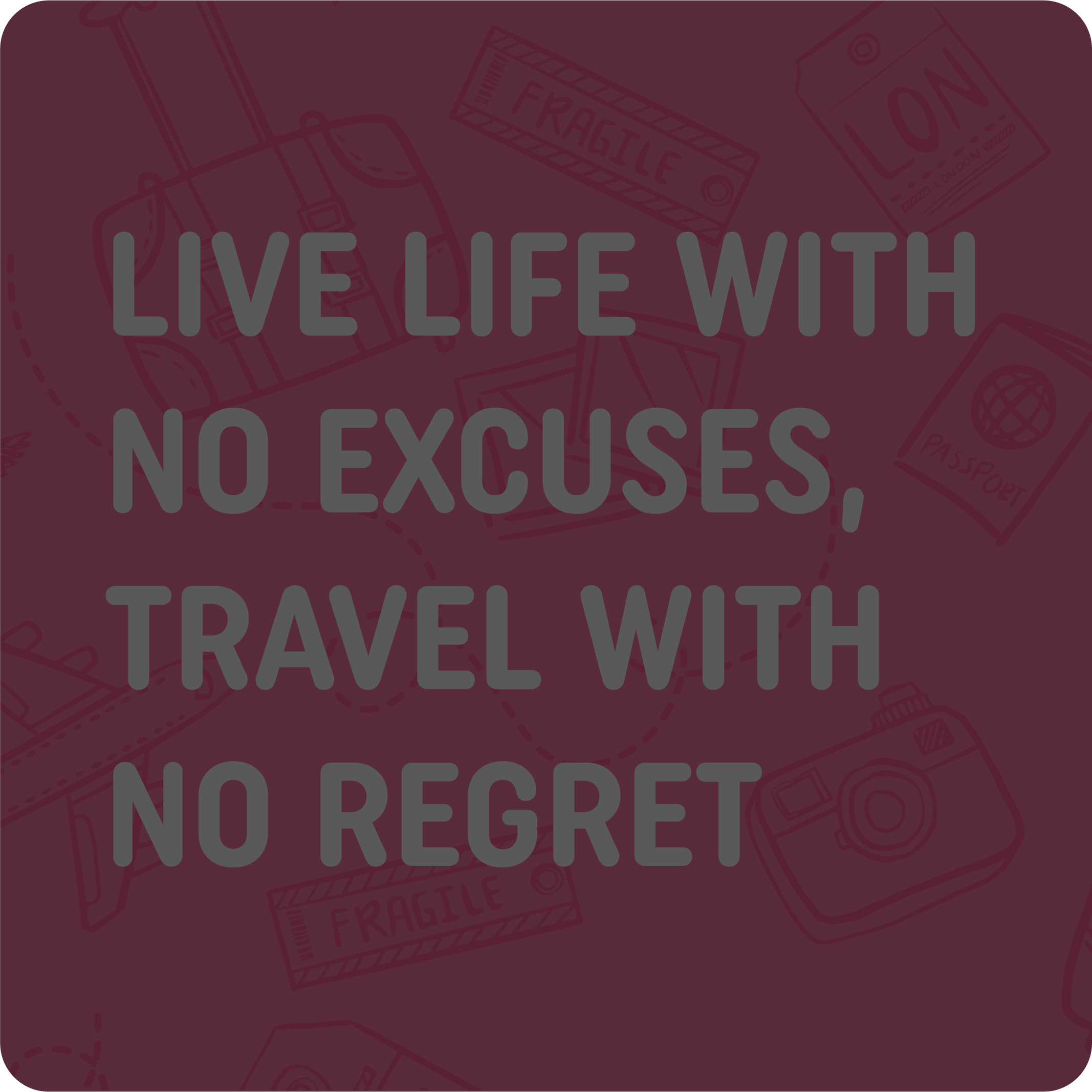TRAVEL WITH NO REGRET !