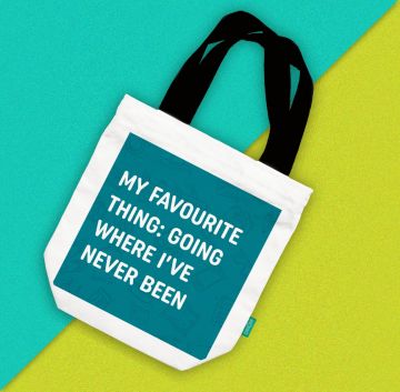 GOING WHERE I'VE NEVER BEEN TOTE BAG